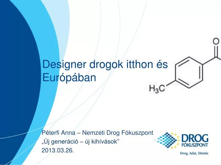 designer drogok itthon s eur p ban