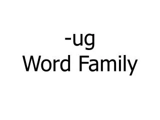-ug Word Family