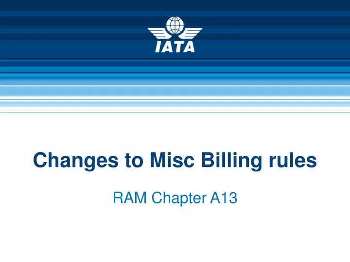 changes to misc billing rules