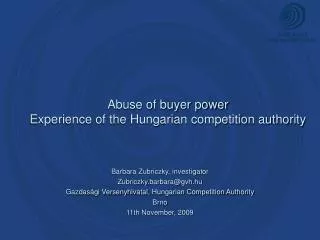 Abuse of buyer power Experience of the Hungarian competition authority