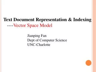 Text Document Representation &amp; Indexing ---- Vector Space Model