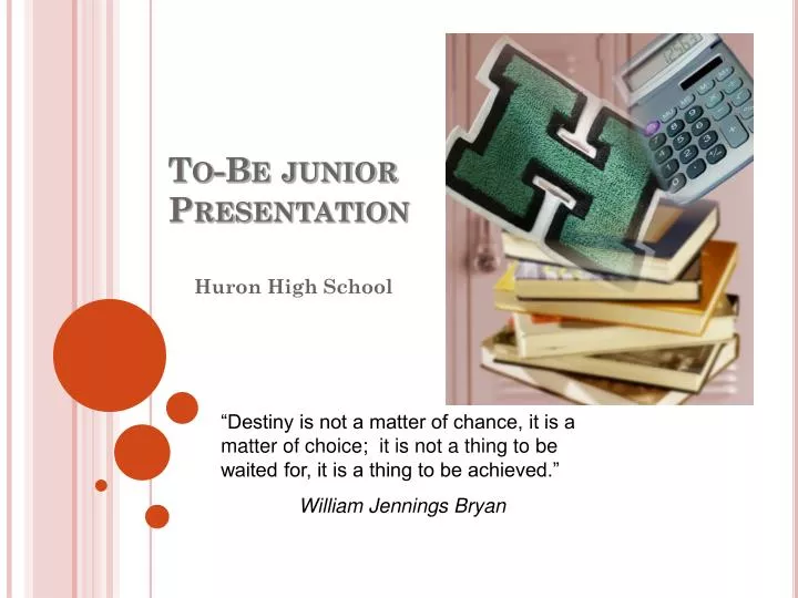 to be junior presentation