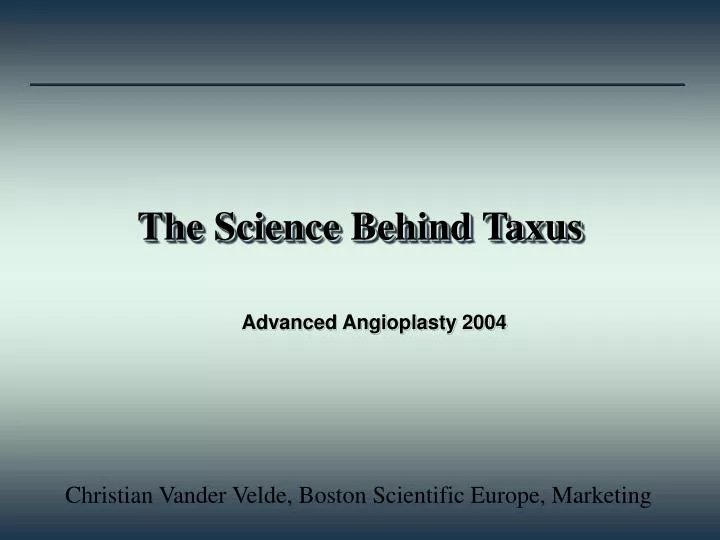 the science behind taxus