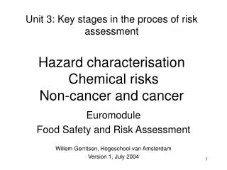 Euromodule Food Safety and Risk Assessment Willem Gerritsen, Hogeschool van Amsterdam