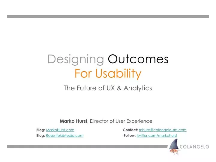 designing outcomes for usability