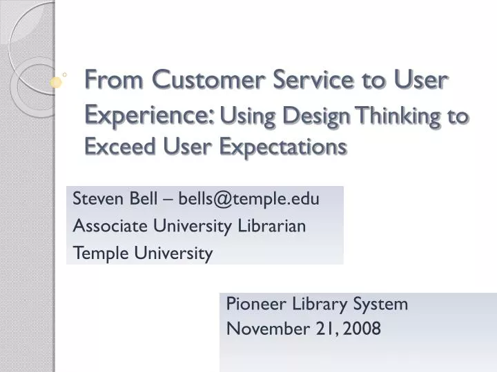 from customer service to user experience using design thinking to exceed user expectations