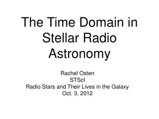 The Time Domain in Stellar Radio Astronomy