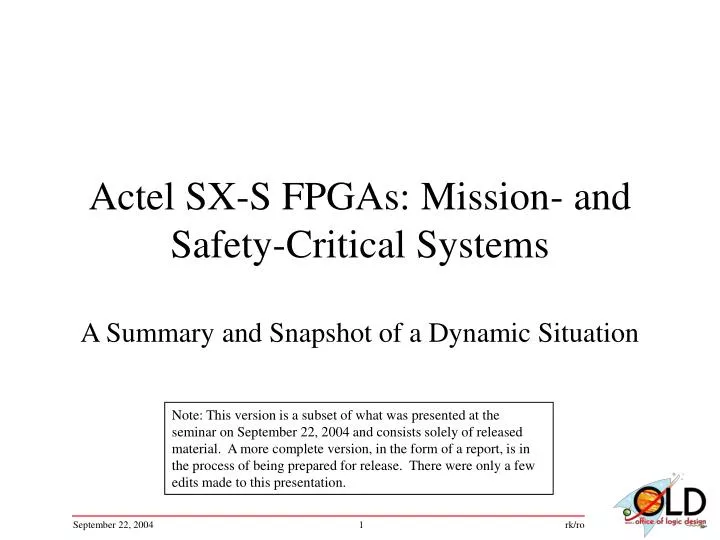 actel sx s fpgas mission and safety critical systems a summary and snapshot of a dynamic situation