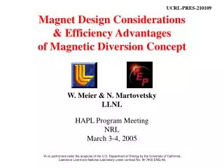 Magnet Design Considerations &amp; Efficiency Advantages of Magnetic Diversion Concept