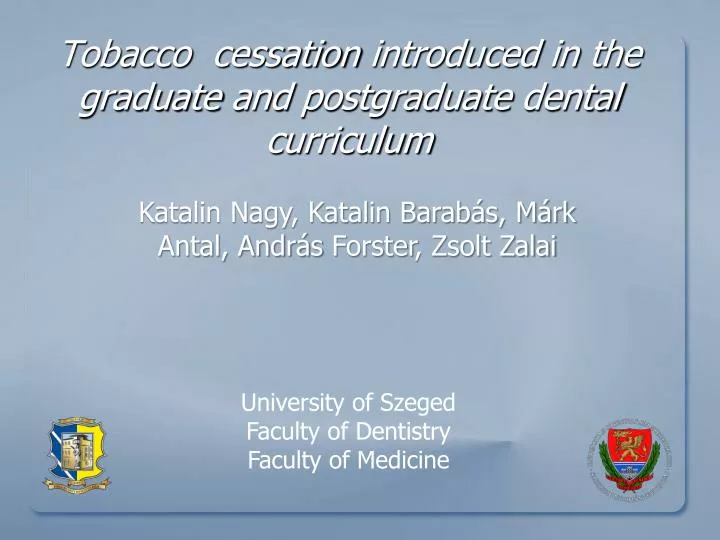 tobacco cessation introduced in the graduate and postgraduate dental curriculum