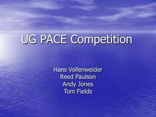 UG PACE Competition