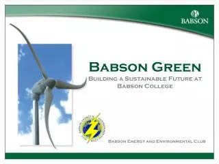 Babson Green Building a Sustainable Future at Babson College