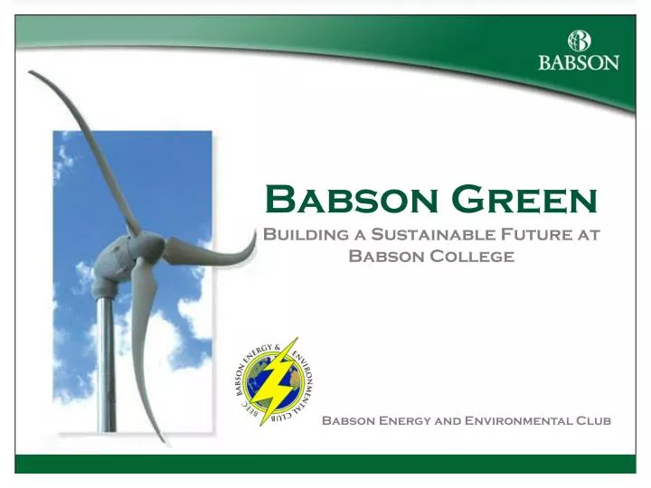 babson green building a sustainable future at babson college