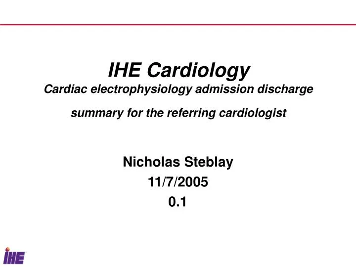 ihe cardiology cardiac electrophysiology admission discharge summary for the referring cardiologist