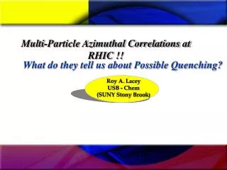 Multi-Particle Azimuthal Correlations at RHIC !!
