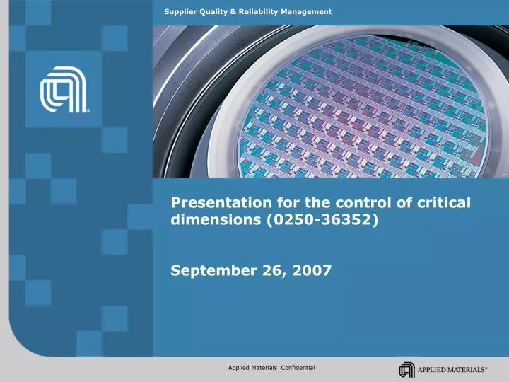 presentation for the control of critical dimensions 0250 36352