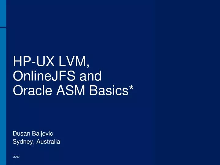 hp ux lvm onlinejfs and oracle asm basics