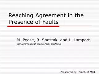 Reaching Agreement in the Presence of Faults