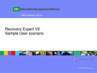 Recovery Expert V2 Sample User scenario