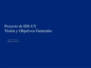 proyecto de ide uy visi n y objetivos generales