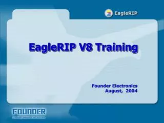 EagleRIP V8 Training