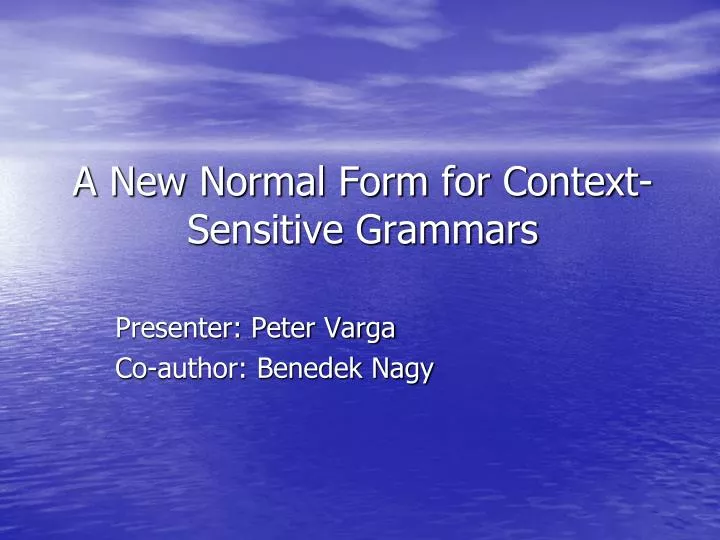 a new normal form for context sensitive grammars