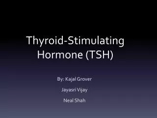 Thyroid-Stimulating Hormone (TSH)
