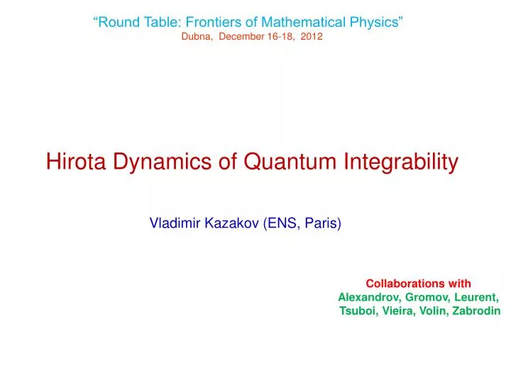 hirota dynamics of quantum integrability