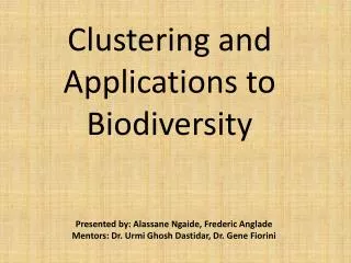 Clustering and Applications to Biodiversity