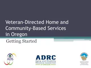 Veteran-Directed Home and Community-Based Services in Oregon