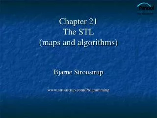 Chapter 21 The STL (maps and algorithms)