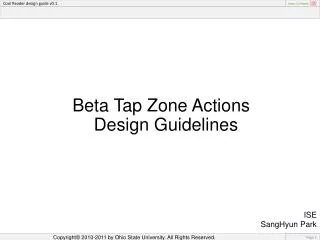 Beta Tap Zone Actions Design Guidelines