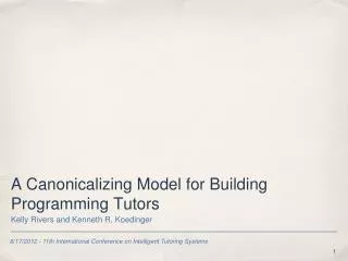 A Canonicalizing Model for Building Programming Tutors