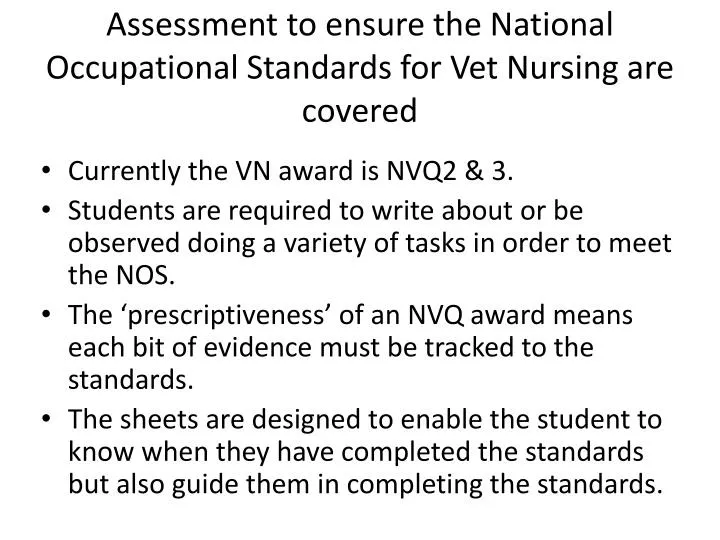 assessment to ensure the national occupational standards for vet nursing are covered