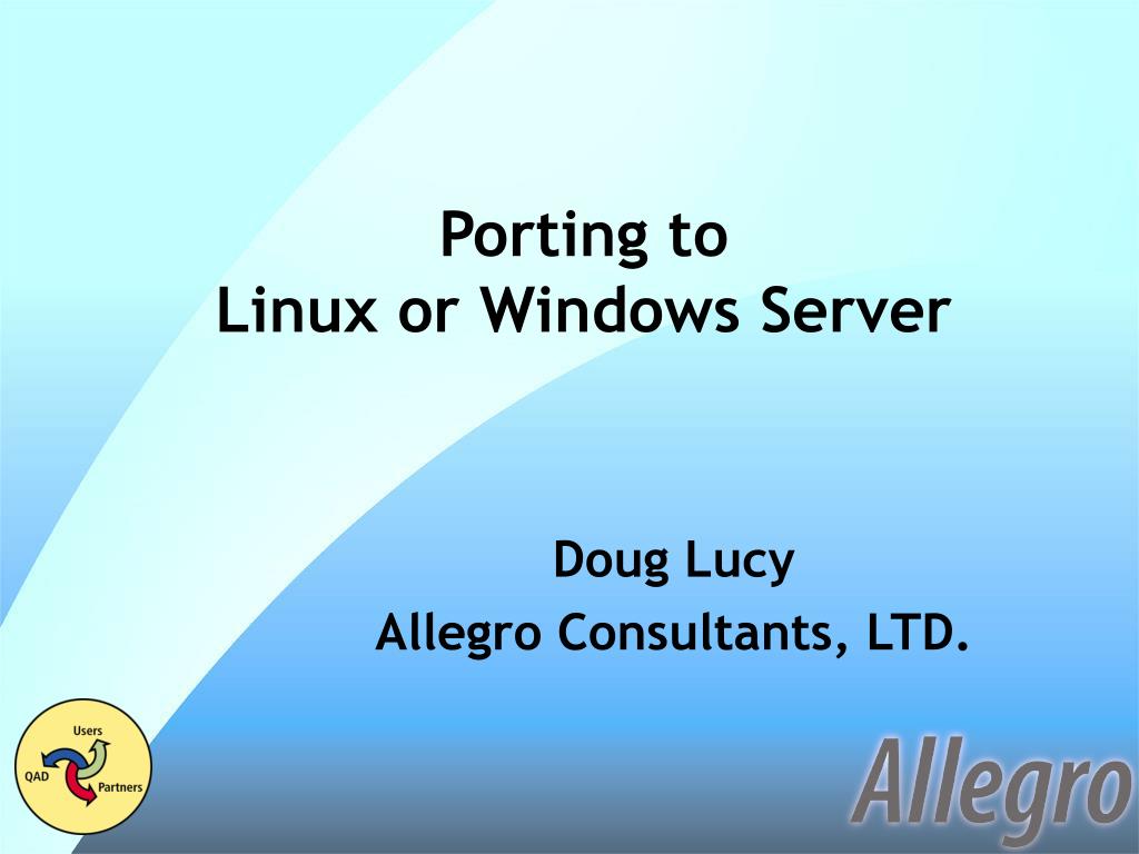 PPT - Porting to Linux or Windows Server PowerPoint Presentation, free ...