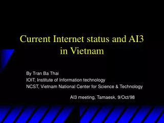 Current Internet status and AI3 in Vietnam