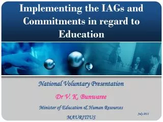 Implementing the IAGs and Commitments in regard to Education