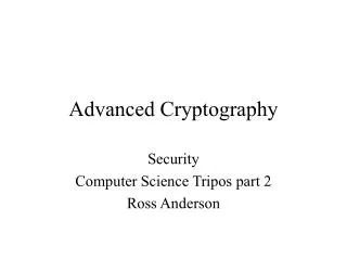 Advanced Cryptography