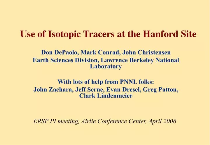 use of isotopic tracers at the hanford site