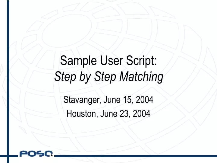 sample user script step by step matching