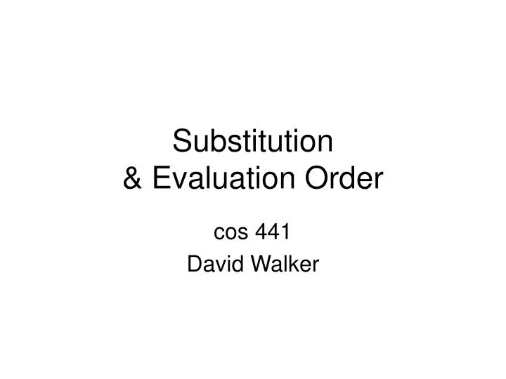 substitution evaluation order