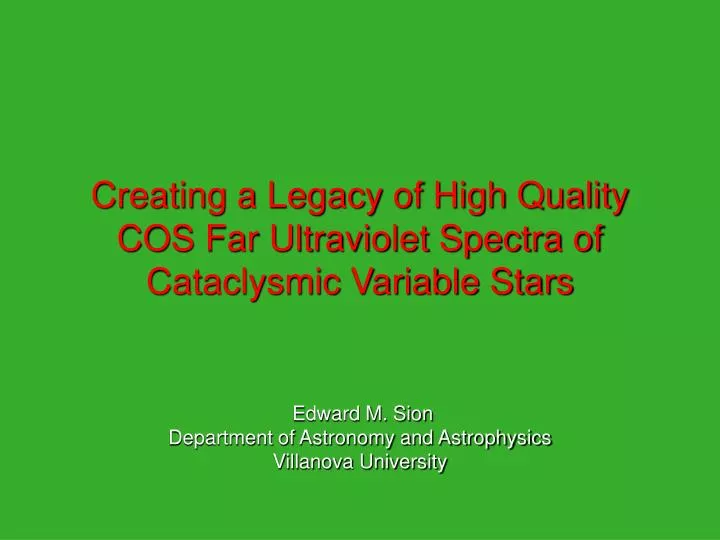 creating a legacy of high quality cos far ultraviolet spectra of cataclysmic variable stars