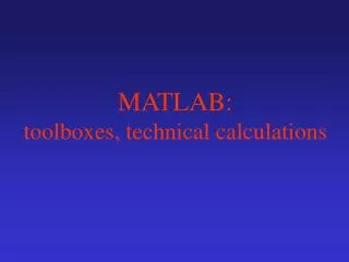 MATLAB: toolboxes, technical calculations