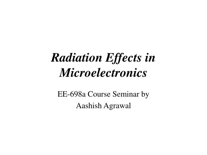 radiation effects in microelectronics