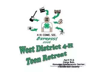 West District 4-H Teen Retreat