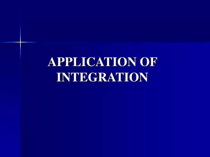 application of integration