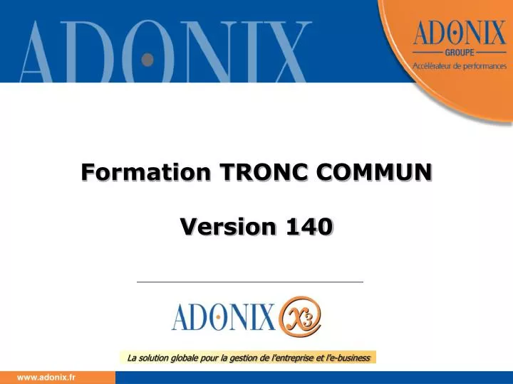 formation tronc commun version 140