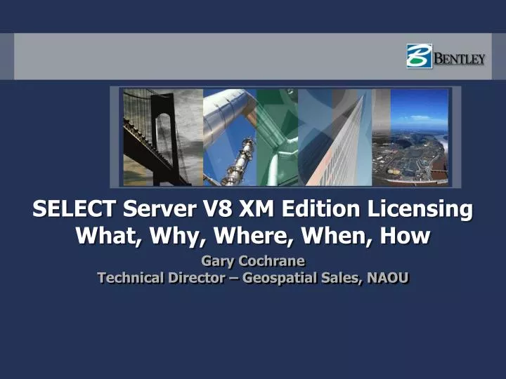 select server v8 xm edition licensing what why where when how