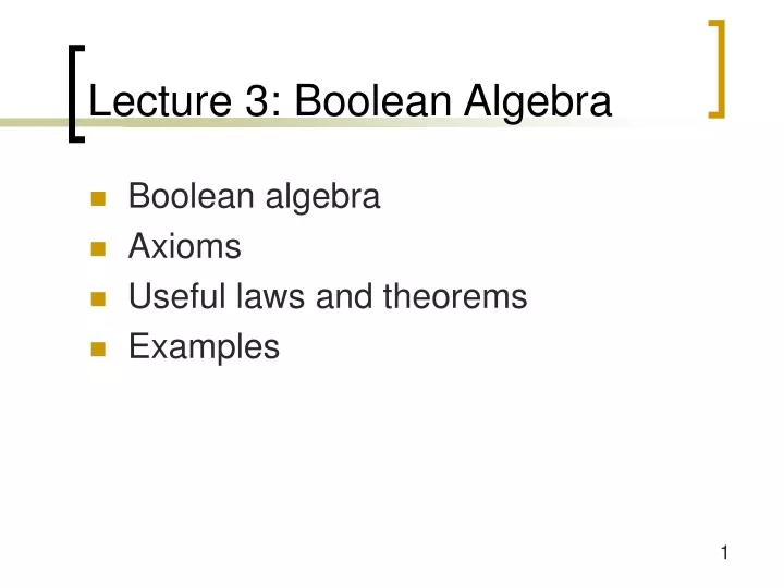lecture 3 boolean algebra