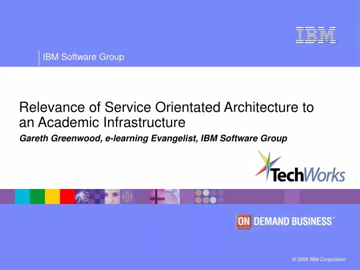 relevance of service orientated architecture to an academic infrastructure